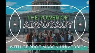 A Day of Advocacy With George Mason University