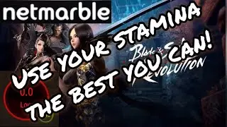 Blade & Soul Revolution - Stamina Guide