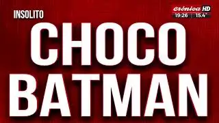 Chocó Batman!
