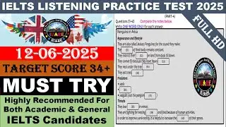 IELTS LISTENING PRACTICE TEST 2025 WITH ANSWERS | 12.06.2025