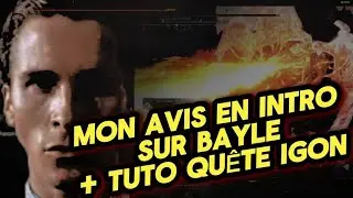 TUTO QUÊTE IGON GUERRIER DRACONIQUE + Mon Avis sur Bayle
