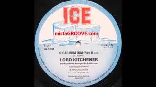Lord Kitchener - Sugar Bum Bum (1978)