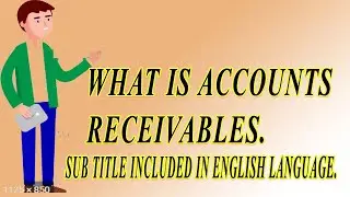 WHAT IS ACCOUNTS RECEIVABLES IN URDU / HINDI LANGUAGE ( SUB TITLE INCLUDED. )