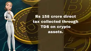 TDS on crypto assets Govt collected Rs 158 cr direct tax in FY23 Prevention of Money Laundering, Inc