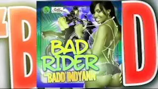 BADD INDYANN - BAD RIDER