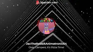 Okay Campers, It's Pizza Time! (Jax.EXE's Chase Scene)
