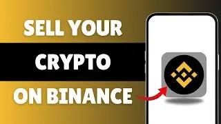 How To Sell Your Crypto On Binance