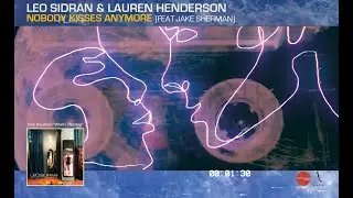 Leo Sidran - Nobody Kisses Anymore (Feat Lauren Henderson & Jake Sherman)