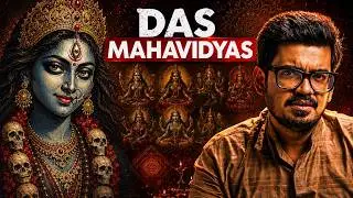 The 10 Mahavidyas Explained | From Ma Kali to Ma Kamalatmika – The Journey of Consciousness