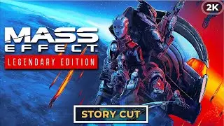 Mass Effect 1 Legendary Edition - Full Story Cut (Dialogues and Cutscenes Only) - 2K 60FPS