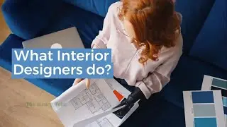 How to Become an Interior Designer? What they do & Salary?