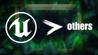 Why Unreal Engine 5 Is Better For Me?