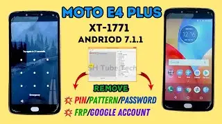 Moto E4 Plus Pattern/Pin Unlock Android 7.1.1 || Moto E4 Plus (XT-1771) frp bypass