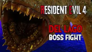 RESIDENT EVIL 4 REMAKE BOSS DEL LAGO FIGHT