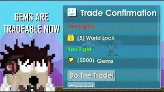 GEMS NOW TRADEABLE ? Growtopia (SCAM?)