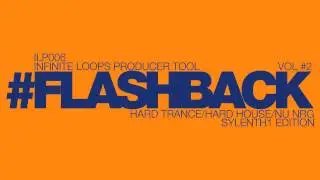 #FLASHBACK Vol #2 Sylenth1 Edition  - Oldskool 90's Hard Trance Presets Demo