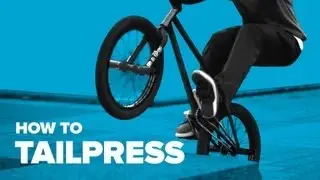 Как сделать тейлпресс на BMX (How to tailpress BMX)