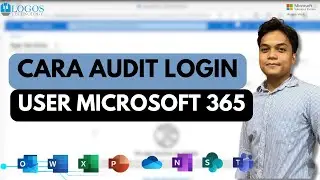 CARA SETTING AUDIT LOGIN USER MICROSOFT 365