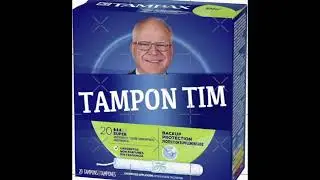 Tampon Tim - Original Tim Walz Song - Part 1