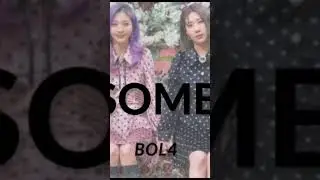 Some - BOL4 #artist #music #kpop #bol4