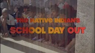 School Day Outing with The Native Indians, Nelamangala