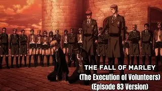 The Fall of Marley (Anime Version) (S4E24) (Attack on Titan: The Final Season)