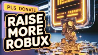How To Raise more Robux In PLS DONATE And Get Rich