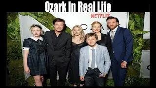 Ozark In Real Life (1,2,3)
