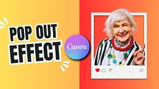 How to Create a 3D Pop Out Photo Effect in Canva | Instagram Post Tutorial