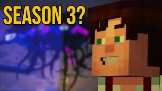 Can We Still Have Minecraft: Story Mode Season 3?