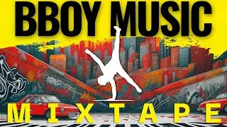 BBOY MUSIC 2024 MIXTAPE "CRAZY" New Break dance Battle beats