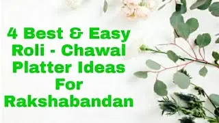 DIY!!! RAKSHABANDAN SPECIAL!!! 4 awesome ideas of roli chawal platters & pouchs!!! Part-6!!!
