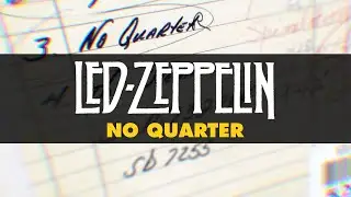 Led Zeppelin - No Quarter (Official Audio)