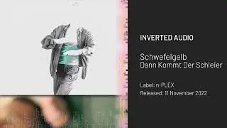 Schwefelgelb - Dann Kommt Der Schleier [n-PLEX]