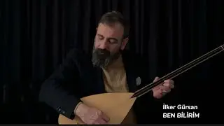 İlker Gürsan-Ben Bilirim
