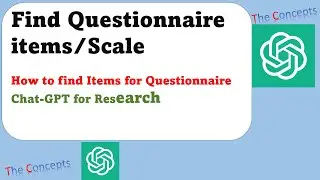 How to use Chat GPT to find Items for Your Research Questionnaire
