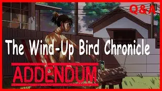 Wind-Up Bird Chronicle: Addendum