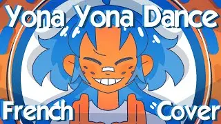 YONA YONA DANCE - [FRENCH COVER] //Kartase\\