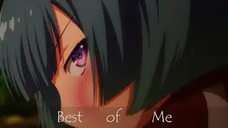 Youkoso Jitsuryoku Shijou Shugi no Kyoushitsu e 「Amv」 Best Of Me