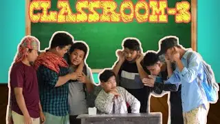 CLASSROOM-3 ft. Bijayan mimic. |kinda vines| |Northeast comedy videos|