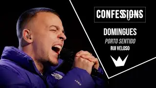 Confessions | Domingues - Porto Sentido (Rui Veloso)