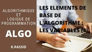 Cours algorithmique et logique de programmation | Définition d'une variable | Les variables  (3)
