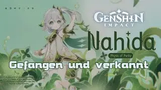Genshin Impact - Nahida / Gefangen und verkannt (Suno AI German Song)