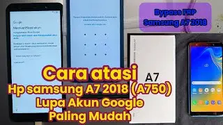 Bypass frp samsung a7 2018 - cara atasi Hp samsung a7 2018 lupa akun google termudah - samsung a750