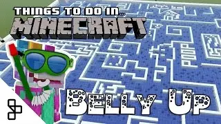 Things to do in Minecraft - Belly Up