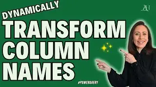 How I Dynamically Transform Column Names With Power Query