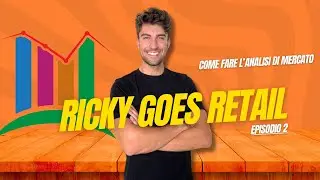 RICKY GOES RETAIL EP. 2: Come fare un'analisi di mercato nel food retail