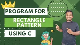Rectangle Pattern   C Programming