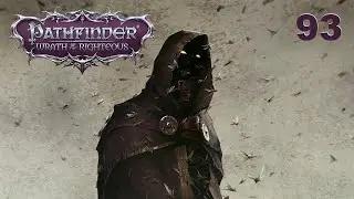 Pathfinder: Wrath of the Righteous - Ep. 93: Bugging Out!