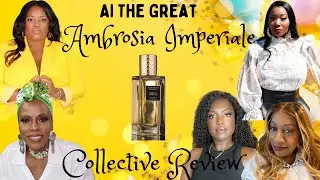 Ai The Great “Ambrosia Imperiale” | Navitus Parfums | Collective Review